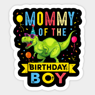 Mommy Of The Birthday Boy T-Rex Dinosaur Birthday Party Sticker